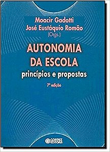 Autonomia da Escola - Principios e Propostas