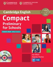 Compact Preliminary For Schools: Students Book Without Answers With Cd-rom