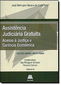 Assistencia Judiciaria Gratuita - Acesso a Justica e Carencia Economica