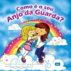 Como e o Seu Anjo da Guarda
