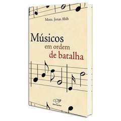 Musicos em Ordem de Batalha