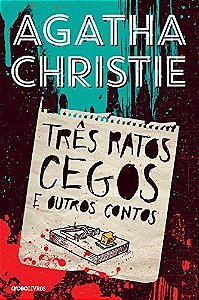 Tres Ratos Cegos e Outros Contos