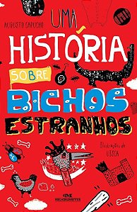 Historia sobre Bichos Estranhos, Uma