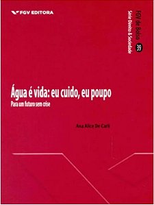 Agua e Vida: Eu Cuido, Eu Poupo: para Um Futuro sem Crise