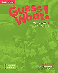 Guess What! Workbook 3 With Online Resources