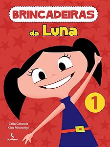 Brincadeiras da Luna - Vol.1