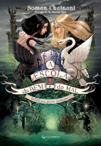Escola do Bem e do Mal, a  - Vol. 3 - Infelizes para Sempre