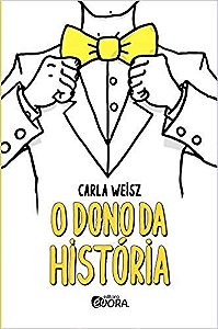 Dono da Historia, O