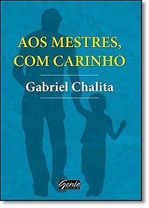 Aos Mestres, com Carinho