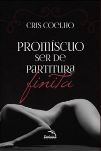 Promiscuo Ser de Partitura Finita