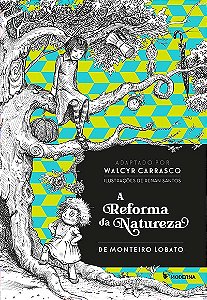 Reforma da Natureza, A