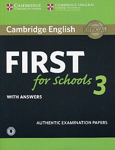 Cambridge English First For Schools - Authentic Examination Papers