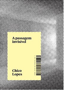 Passagem do Invisivel, A