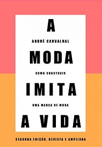 Moda Imita a Vida, A