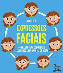 Expressoes Faciais: 40 Frases para Completar Escolhendo Uma Imagem de Rosto
