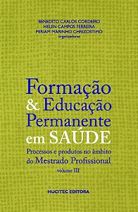 Formacao & Educacao Permanente em Saude: Processos e Produtos no Ambito do