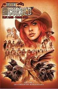 The Few And Cursed: os Corvos de Mana Olana - Volume 1