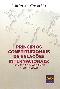 Princípios Constitucionais Relações Internacionais - 01ed/19
