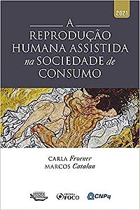 Reproducao Humana Assistida na Sociedade de Consumo