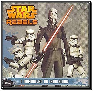 Starr Wars Rebels: a Armadilha do Inquisidor Vol. 2