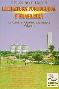 Literatura Portuguesa e Brasileira: Analise e Resumo de Obras - Volume 1