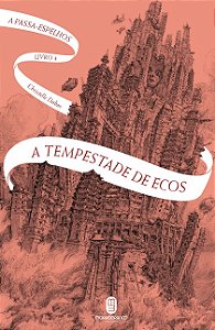 Tempestade de Ecos, A