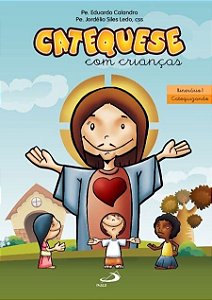 Catequese com Criancas: Itinerario I
