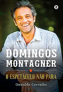 Domingos Montagner - o Espetáculo Não para