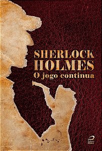 Sherlock Holmes: o Jogo Continua
