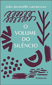 Volume do Silencio, O