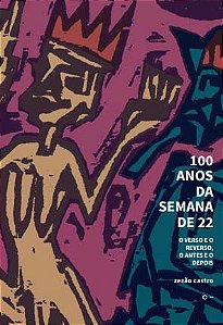 100 Anos da Semana de 22