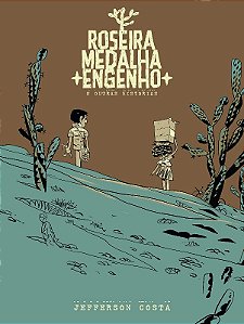 Roseira, Medalha, Engenho e Outras Historias