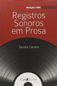 Registros Sonoros em Prosa