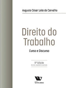 Direito do Trabalho - Curso e Discurso