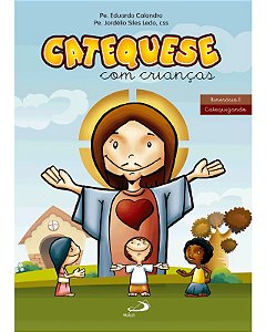 Catequese com Criancas -itinerario Ii