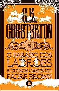 Paraiso dos Ladroes e Outros Casos do Padre Brown, O