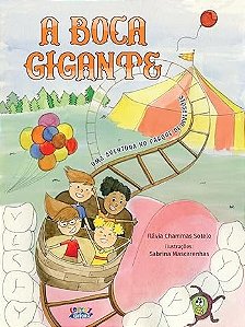 Boca Gigante, A: Uma Aventura no Parque de Diversoes