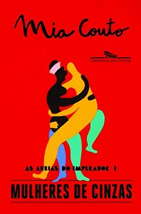 Mulheres de Cinzas: as Areias do Imperador 1