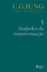 Simbolos da Transformacao - Col.obras Completas de C.g.jung