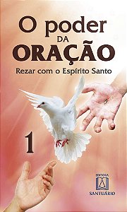 Poder da Oracao, o - Vol. 01