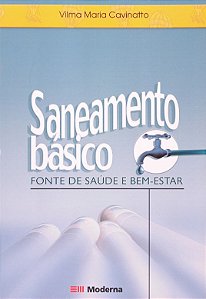 Saneamento Basico Fonte de Saude e Bem-estar