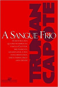 Sangue Frio, a - Jornalismo Literario