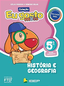 Eu Gosto Mais - Historia e Geografia - 5 ano