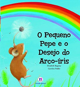 Pequeno Pepe e o Desejo do Arco-iris, O