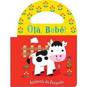 Ola Bebe!: Animais da Fazenda - Livro de Banho