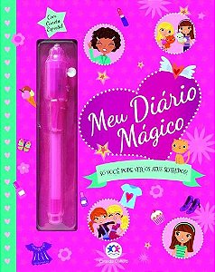 Meu Diario Magico: so Voce Pode Ver os Seus Segredos com Caneta Especial