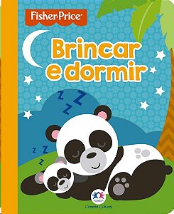 Fisher-price: Brincar e Dormir