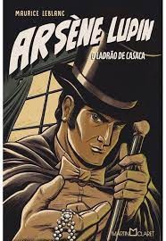 Arsene Lupin - o Ladrao de Casaca - (martin Claret