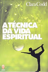 Tecnica da Vida Espiritual, A