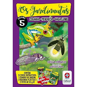 Os Jardinautas - Volume 5: Cigarra-perereca-vaga-lume